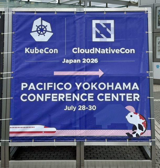 KubeCon + CloudNativeCon Japan 2026: My Experience in Yokohama